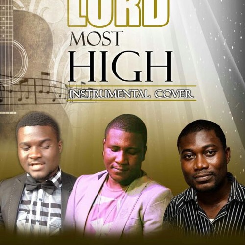 Lord Most High 'Instrumental'