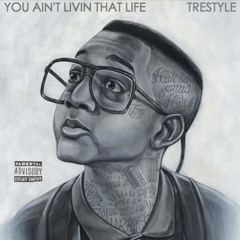 You Ain't Livin That Life (Prod. @SoundsByCoop)
