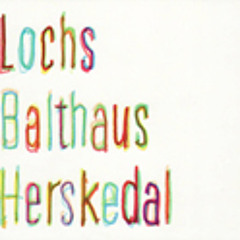 "First Meeting" from CD Lochs/Balthaus/Herskedal