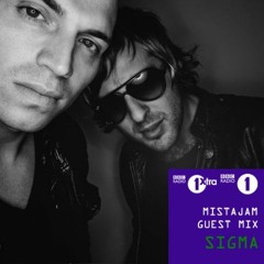 Sigma Mistajam Guest Mix