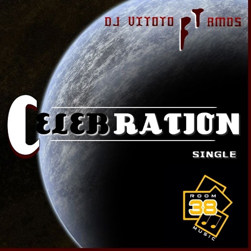Stream DJ Vitoto Celebration (Sample) Feat. Amos by DJ Vitoto