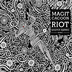 Magit Cacoon - Riot (Original)