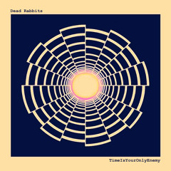 Dead Rabbits - Here She Comes