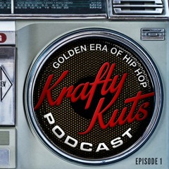 Krafty Kuts Podcast - A Golden Era Of Hip Hop - Vol.1