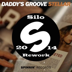 Stellar (Silo 2014 Rework)- Daddy's Groove
