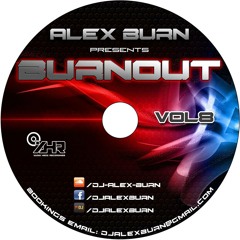 Alex Burn presents BURNOUT Vol.8