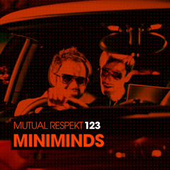 Mutual Respekt 123 with Miniminds