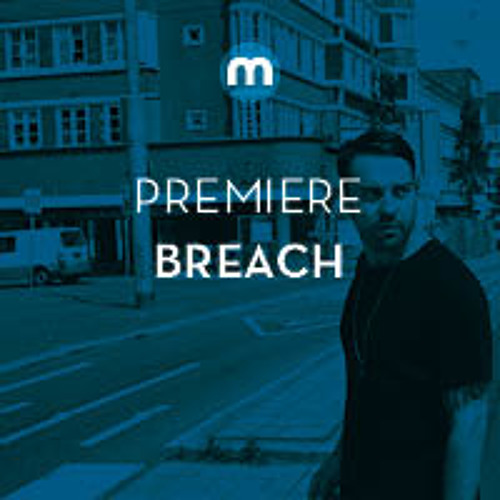 Premiere: Breach 'Artis'