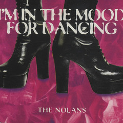 The Nolans - I'm In The Mood For Dancing (btm Re-Edit)