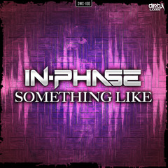 In - Phase - Something Like (Official HQ Preview)