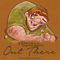 Out There (The Hunchback Of Notre Dame - Disney) Cover By Xanong