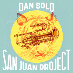 San Juan Project - El Hilo Negro (Dan Solo Remix)