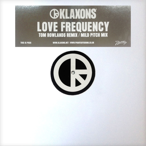 Klaxons - Love Frequency (Tom Rowlands Remix) Radio Edit [PH35]