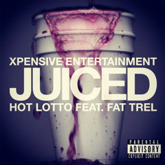 Hot Lotto - Juiced [Feat. Young Thug & Fat Trel]
