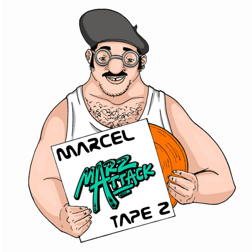 Marcel Tape #2 - MarzAttack