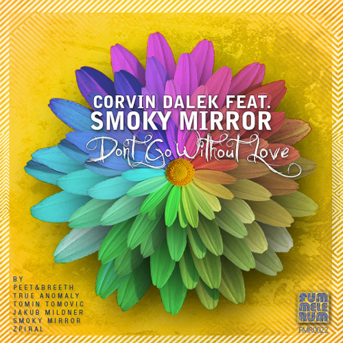 [FMR0022] Corvin Dalek Feat. Smoky Mirror - Don't Go Without Love (Rekrea Edit)
