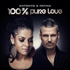 Antonyo & Fatima 100% Pure Love Radio Edit