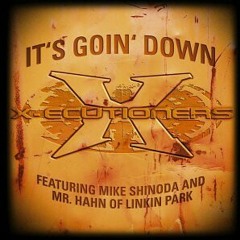 Linkin Park Feat. X-Ecutioners - It's Going Down (Demo)