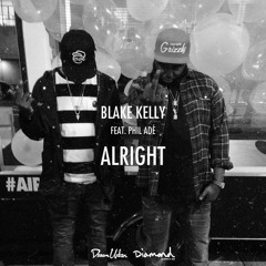Alright ft Phil Ade' (pro. CATS)
