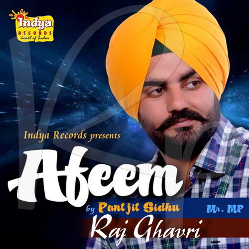 Pantjit Sidhu & Mr. MP - Afeem