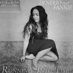 Nerio feat. Fannie - Running Into Time