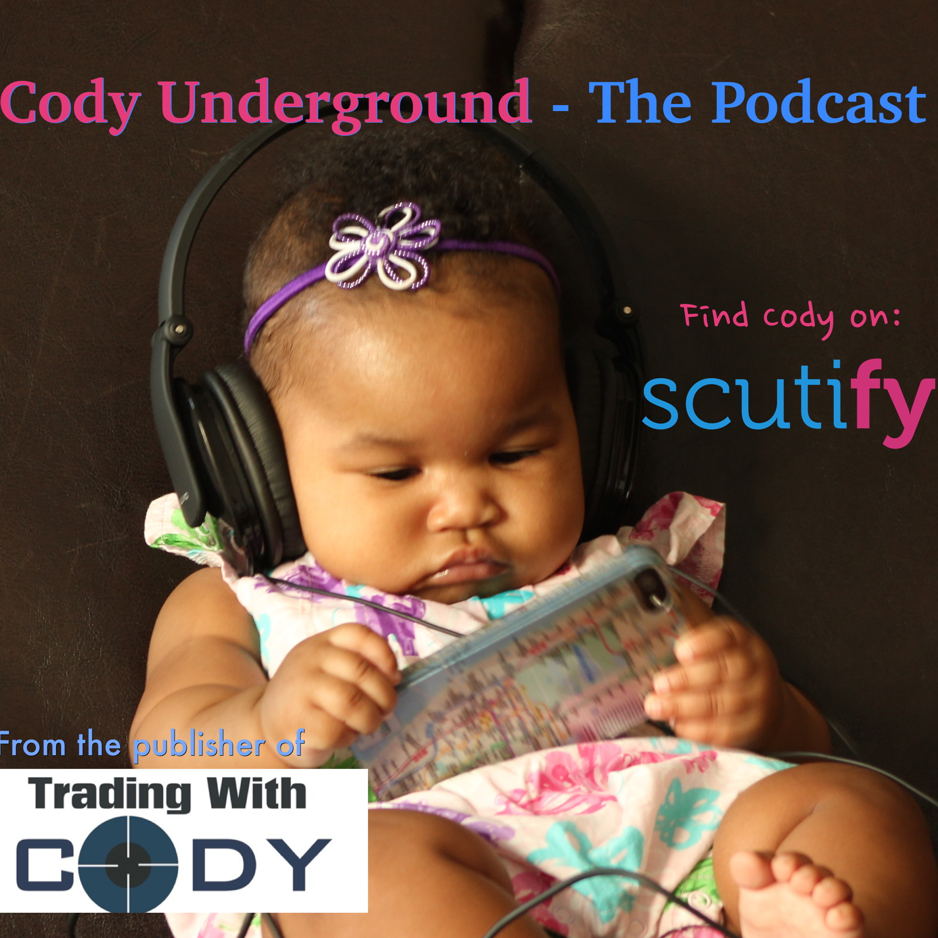 Cody Underground Episode 5: Q&A (And how to get a free month of TradingWithCody on Scutify.com) episode artwork