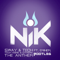 Sway & Tech ft. Eminem, Tech N9ne & Others - The Anthem (nk Bootleg)