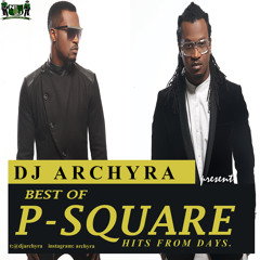 DJ ARCHYRA - BEST OF PSQUARE (MIXTAPE)