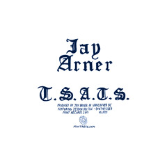Jay Arner - T.S.A.T.S.
