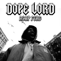 "DOPE LORD" Move That Dope (RMX)