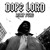 Artwork for "DOPE LORD" Move That Dope (RMX)