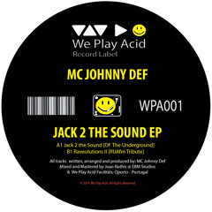 01 MC Johnny Def - Jack 2 The Sound [Of The Underground) Original Mix
