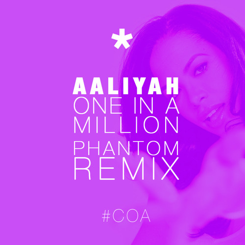 Aaliyah - One In A Million (Kemet the Phantom Remix)