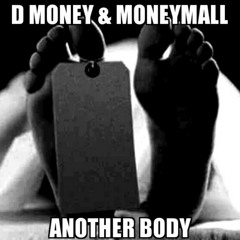 Another Body ft. MoneyMall