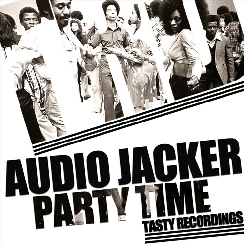 Audio Jacker - Party Time (Original Mix)