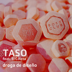 Taso - droga de diseño (Feat. El Coleta)