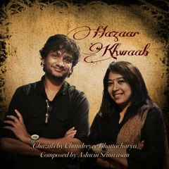 Hazaar Khwaab - A Collection of Ghazals (Teaser