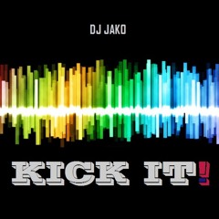 Dj Jako - Kick it! (FREE DOWNLOAD)