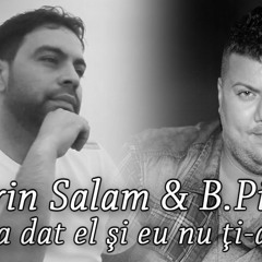 FLORIN SALAM & B.PITICU - CE TI-A DAT EL SI EU NU TI-AM DAT (ROBERT BALINT)