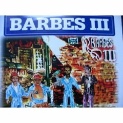 Barbes III "J'irai pleurer sur ta moquette"