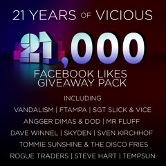 Stream Vicious Recordings | Listen to 21,000 Likes / 21 Years of Vicious:  Giveaway Pack [11 Free Downloads] playlist online for free on SoundCloud