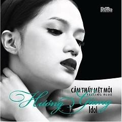 Cảm Thấy Mệt Mỏi - Hương Giang Idol ft. Nhân JC