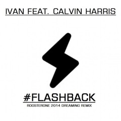 #Flashback Ivan Feat. Calvin Harris