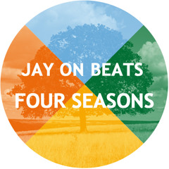 Jay on Beats - Four Seasons | Deep House Mixtape