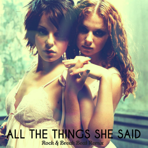 t.A.T.u. - All The Things She Said | Rock & Break Beat Remix