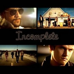 Incomplete (acoustic) BackStreet Boys