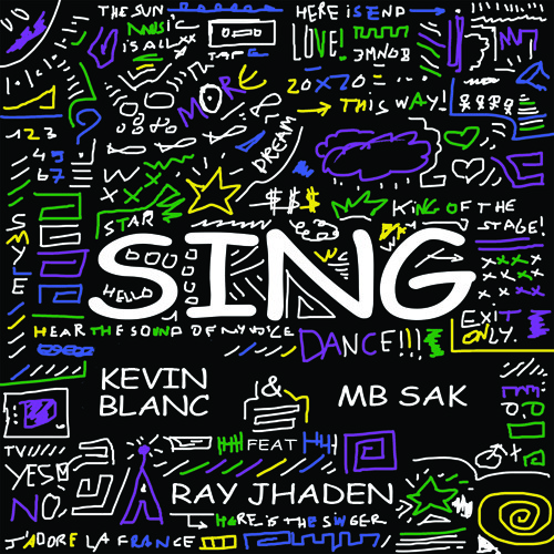 Kevin Blanc & MB Sak feat Ray Jahden - Sing