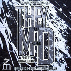 They Mad- Y.U.N.G. Feat Mz Redd [Prod By IllWillBeatz]