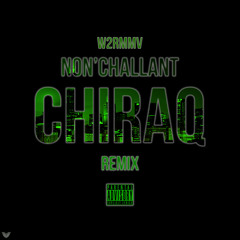Non'Challant - Chiraq Remix (Outwest Version)