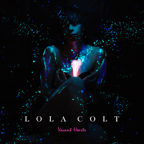 Lola Colt ~ Vacant Hearts